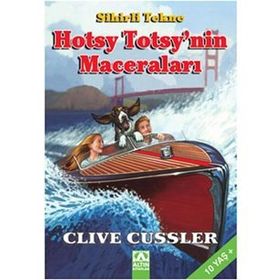 SIHIRLI TEKNE - HOTSY TOTSYNIN MACERALARI - CLIVE CUSSLER