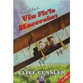 SIHIRLI UÇAK VIN FIZ´IN MACERALARI - CLIVE CUSSLER
