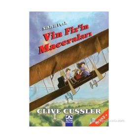 SIHIRLI UÇAK VIN FIZ´IN MACERALARI - CLIVE CUSSLER