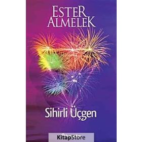 SIHIRLI ÜÇGEN - ESTER ALMELEK