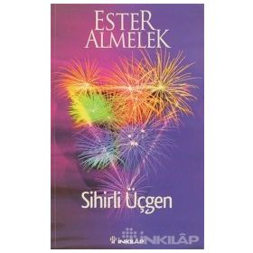 SIHIRLI ÜÇGEN - ESTER ALMELEK