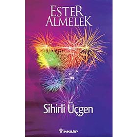 SIHIRLI ÜÇGEN - ESTER ALMELEK
