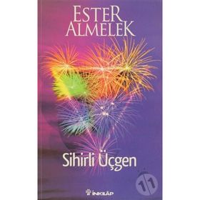 SIHIRLI ÜÇGEN - ESTER ALMELEK