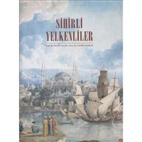 SIHIRLI YELKENLILER - NADIRE BERKER;SELIM YALÇIN