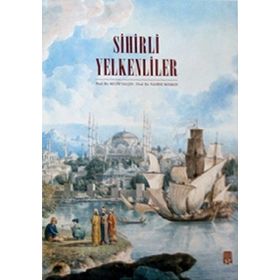SIHIRLI YELKENLILER - NADIRE BERKER;SELIM YALÇIN