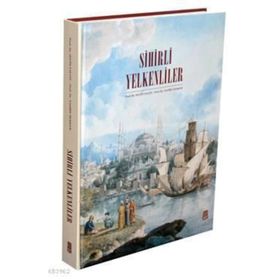 SIHIRLI YELKENLILER - NADIRE BERKER;SELIM YALÇIN