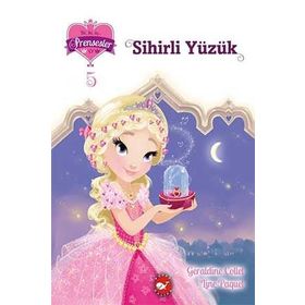 Sihirli Yüzük - Bir, İki, Üç Prensesler 5 - Geraldine Collet