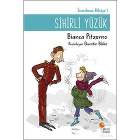 Sihirli Yüzük - İnanılmaz Hikaye 1 - Bianca Pitzorno