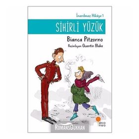 Sihirli Yüzük - İnanılmaz Hikaye 1 - Bianca Pitzorno