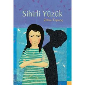 Sihirli Yüzük - Zehra Tapunç