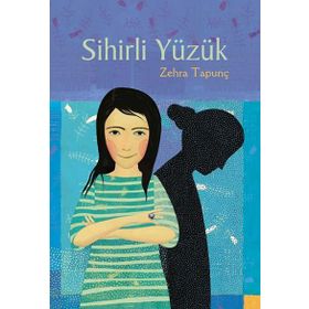 Sihirli Yüzük - Zehra Tapunç