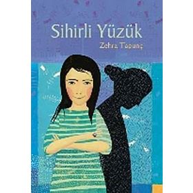 Sihirli Yüzük - Zehra Tapunç