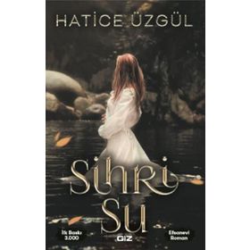 Sihri Su - Hatice Üzgül
