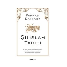 Şii İslam Tarihi - Farhad Daftary
