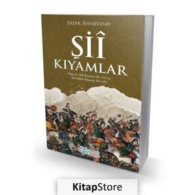 Şii Kıyamlar - Sadık Ayinevend