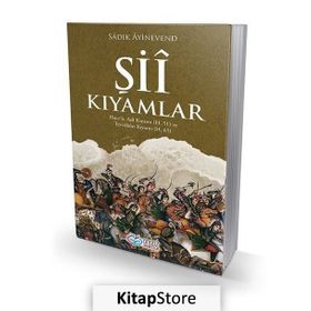 Şii Kıyamlar - Sadık Ayinevend