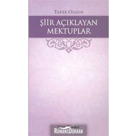 Şiir Açıklayan Mektuplar - Tahır Olgun