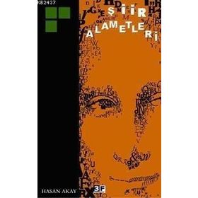 ŞİİR ALAMETLERI - HASAN AKAY