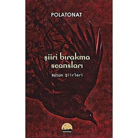 Şiir Bırakma Seansları - Polat Onat
