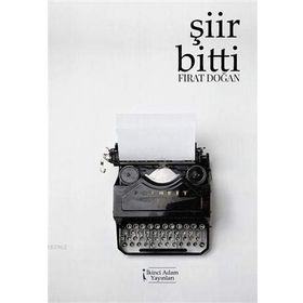 Şiir Bitti - Fırat Doğan