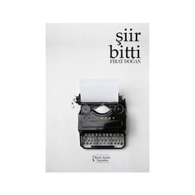 Şiir Bitti - Fırat Doğan