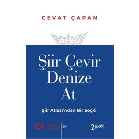 ŞİİR ÇEVİR DENIZE AT - CEVAT ÇAPAN