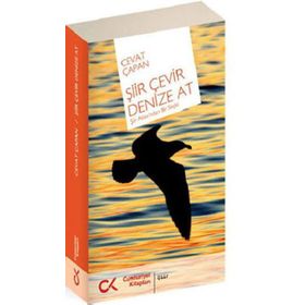 ŞİİR ÇEVİR DENIZE AT - CEVAT ÇAPAN