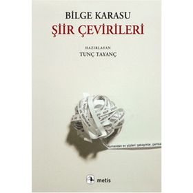 Şiir Çevirileri - Bilge Karasu