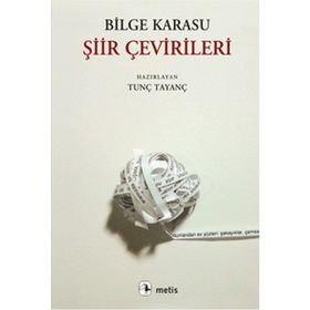 Şiir Çevirileri - Bilge Karasu