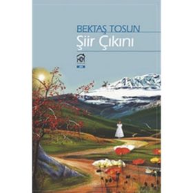 Şiir Çıkını - Bektaş Tosun