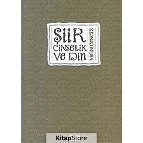 ŞİİR CINSELLIK VE DIN - METIN CENGIZ