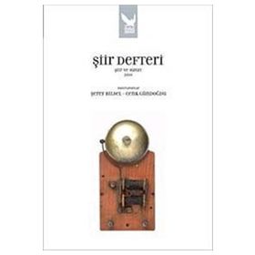 ŞİİR DEFTERI ŞİİR VE HAYAT 2010 - ŞEREF BILSEL;CENK GÜNDOĞDU