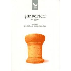 ŞİİR DEFTERI ŞİİR VE HAYAT 2011 - ŞEREF BILSEL