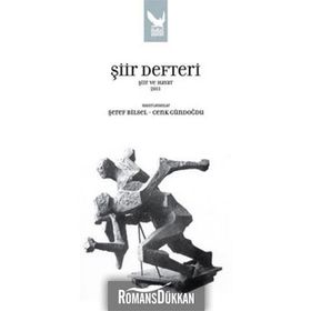 ŞİİR DEFTERI ŞİİR VE HAYAT 2011 - ŞEREF BILSEL