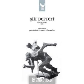 ŞİİR DEFTERI ŞİİR VE HAYAT 2011 - ŞEREF BILSEL