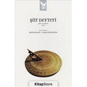 ŞİİR DEFTERI - ŞİİR VE HAYAT 2012 - CENK GÜNDOĞDU;ŞEREF BILSEL
