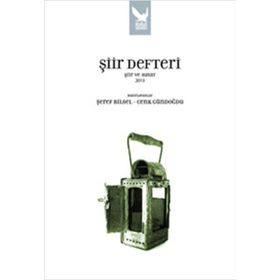 ŞIIR DEFTERI ŞIIR VE HAYAT 2013 - ŞEREF BILSEL;CENK GÜNDOĞDU