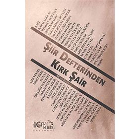 Şiir Defterinden Kırk Şair - kollektif