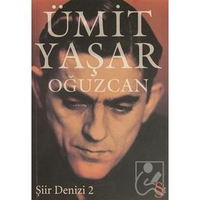 ŞİİR DENIZI 2 - ÜMİT YAŞAR OĞUZCAN (ISBN:9789752894334)