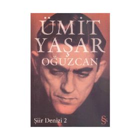 ŞİİR DENIZI 2 - ÜMİT YAŞAR OĞUZCAN (ISBN:9789752894334)