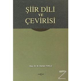 ŞİİR DILI VE ÇEVİRİSİ - OSMAN TOKLU