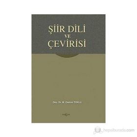 ŞİİR DILI VE ÇEVİRİSİ - OSMAN TOKLU