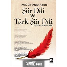ŞIIR DILI VE TÜRK ŞIIR DILI - DOĞAN AKSAN