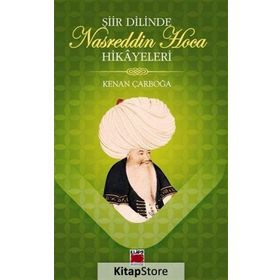 Şiir Dilinde Nasreddin Hoca Hikayeleri - Kenan Çarboğa