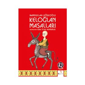 Şiir Diliyle Keloğlan Masalları - Orhan Yorgancı