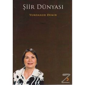 Şiir Dünyası - Yurdanur Demir