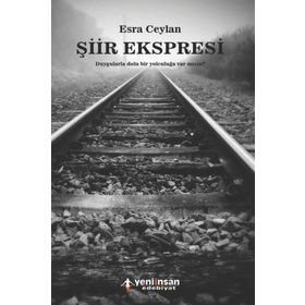 Şiir Ekspresi - Esra Ceylan
