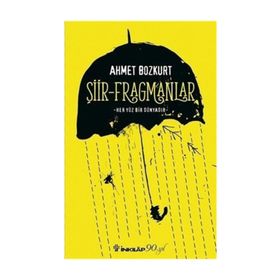 Şiir - Fragmanlar - Ahmet Bozkurt