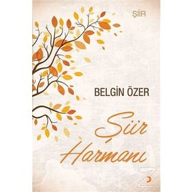 Şiir Harmanı - Belgin Özer