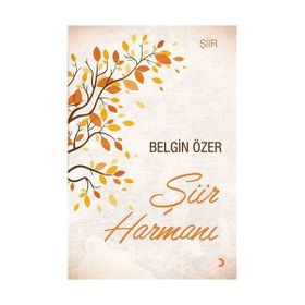 Şiir Harmanı - Belgin Özer